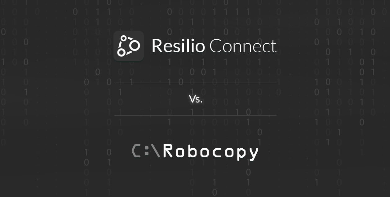 A Robocopy Alternative: Resilio Connect
